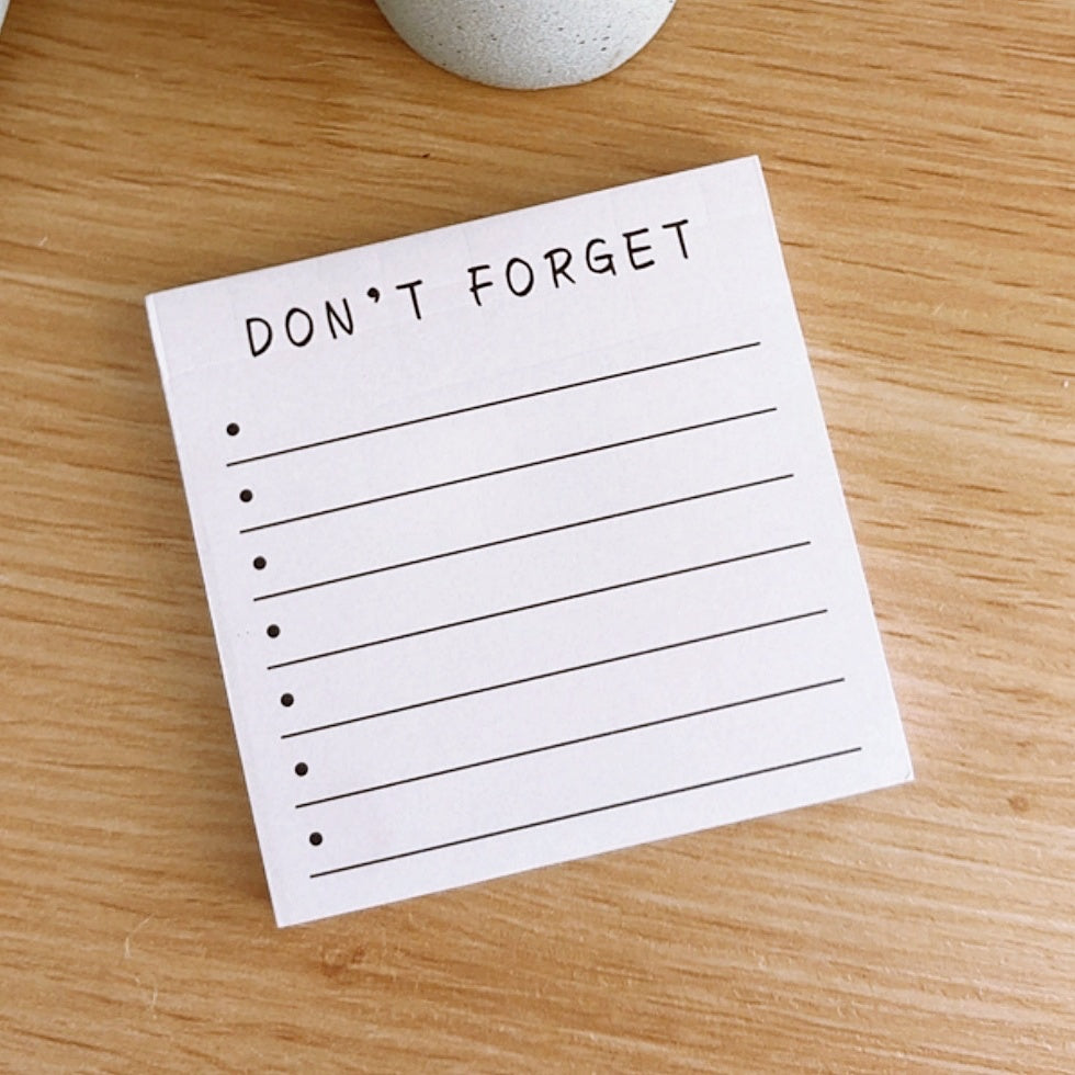 "Don't Forget" Sticky Notes