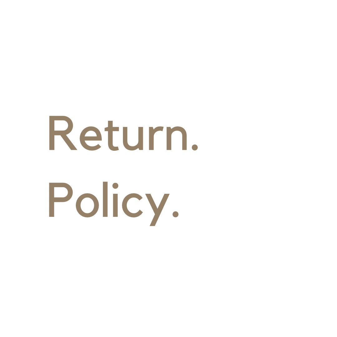 x 🌿 Returns Policy