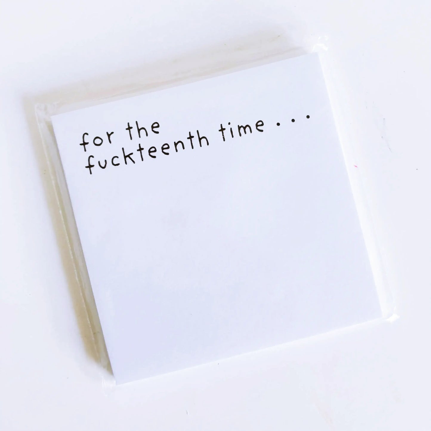 For the f..kteenth time Sticky Notes