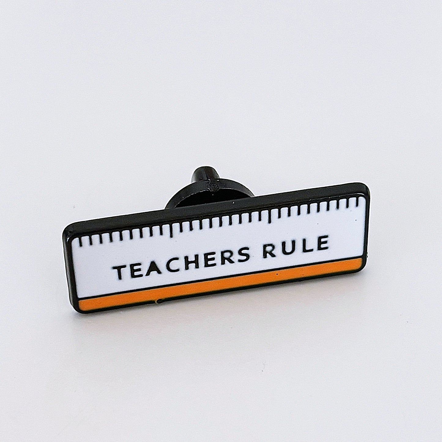 Teachers Rule Pin